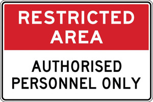 Order In - PROSAFE Prohibition Sign - Restricted Area - Authorised Personnel Only - Metal - 450mm x 300mm