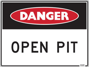 Order In - PROSAFE Construction Sign - Danger - Open Pit - Polypropylene - 600mm x 450mm