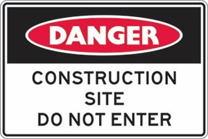 Order In - PROSAFE Danger Sign - Construction Site Do Not Enter - Polypropylene - 600mm x 450mm
