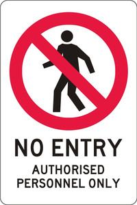 Order In - PROSAFE Prohibition Sign - No Entry - Authorised Personnel Only - Metal - 450mm x 300mm