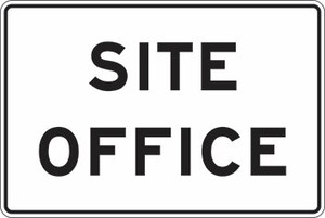 Order In - PROSAFE Informational Sign - Site Office - Flute - 600mm x 450mm