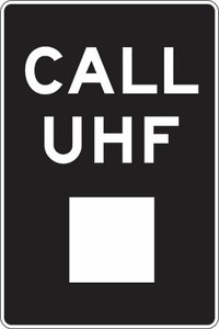 Order In - PROSAFE Notice Sign - Call Uhf - Polypropylene - 600mm x 450mm