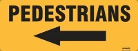 Order In - PROSAFE Traffic Sign - Pedestrians Arrow Left - Flute - 600mm x 225mm