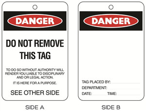 Order In - PROSAFE Tag - Danger - Do Not Remove/ Placed by - Polypropylene - 100mm x 150mm - Pack of 10