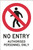 Order In - PROSAFE Prohibition Sign - No Entry - Authorised Persons Only - Flute - 600mm x 450mm