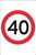 Order In - PROSAFE Traffic Sign - 40 Km Speed - Metal - 600mm x 450mm