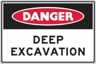 Order In - PROSAFE Danger Sign - Deep Excavation - Polypropylene - 300mm x 225mm