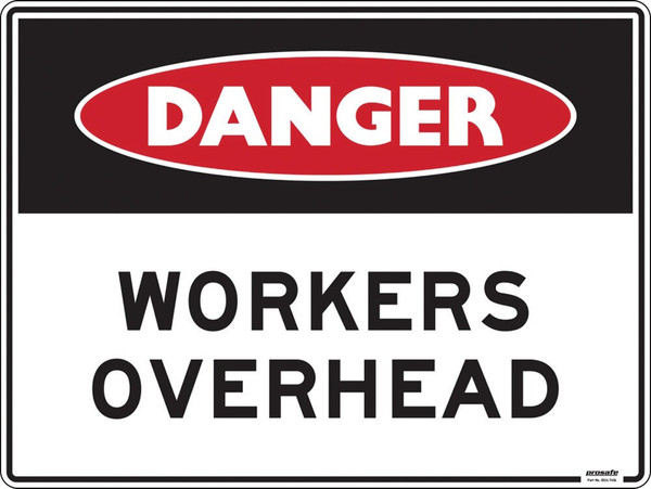 Order In - PROSAFE Construction Sign - Danger - Workers Overhead - Polypropylene - 600mm x 450mm