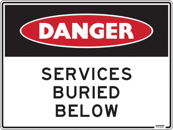 Order In - PROSAFE Construction Sign - Danger - Services Buried - Polypropylene - 600mm x 450mm