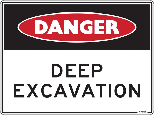 Order In - PROSAFE Construction Sign - Danger - Deep Excavation - Polypropylene - 600mm x 450mm