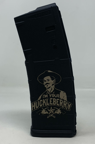 Magpul GEN 2 AR-15 5.56x39mm/.223 Rem Magazine with Doc Holliday "I'M YOUR HUCKLEBERRY" Double-Sided Engraving 30 Rounder