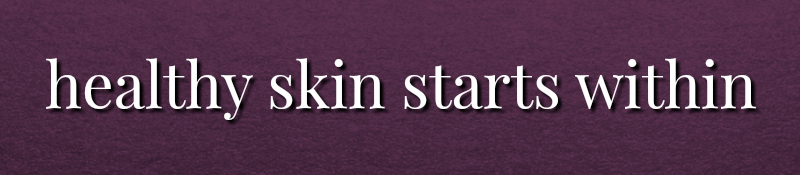 healthy-skin-starts-within-slim.jpg