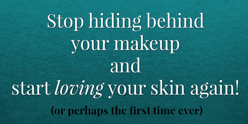 stop-hiding-behind-makeup.jpg