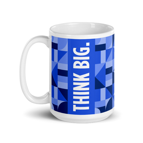 Think Big Slogan Coffee Mug