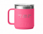 Yeti 10oz Mug - Tell Your Dog I Said Hi