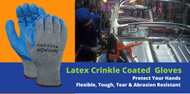 Latex Crinkle Coated Gloves Are Flexible and Tough 