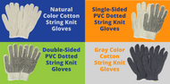 Cotton String Knit Work Gloves Are Cool, Comfortable & Inexpensive