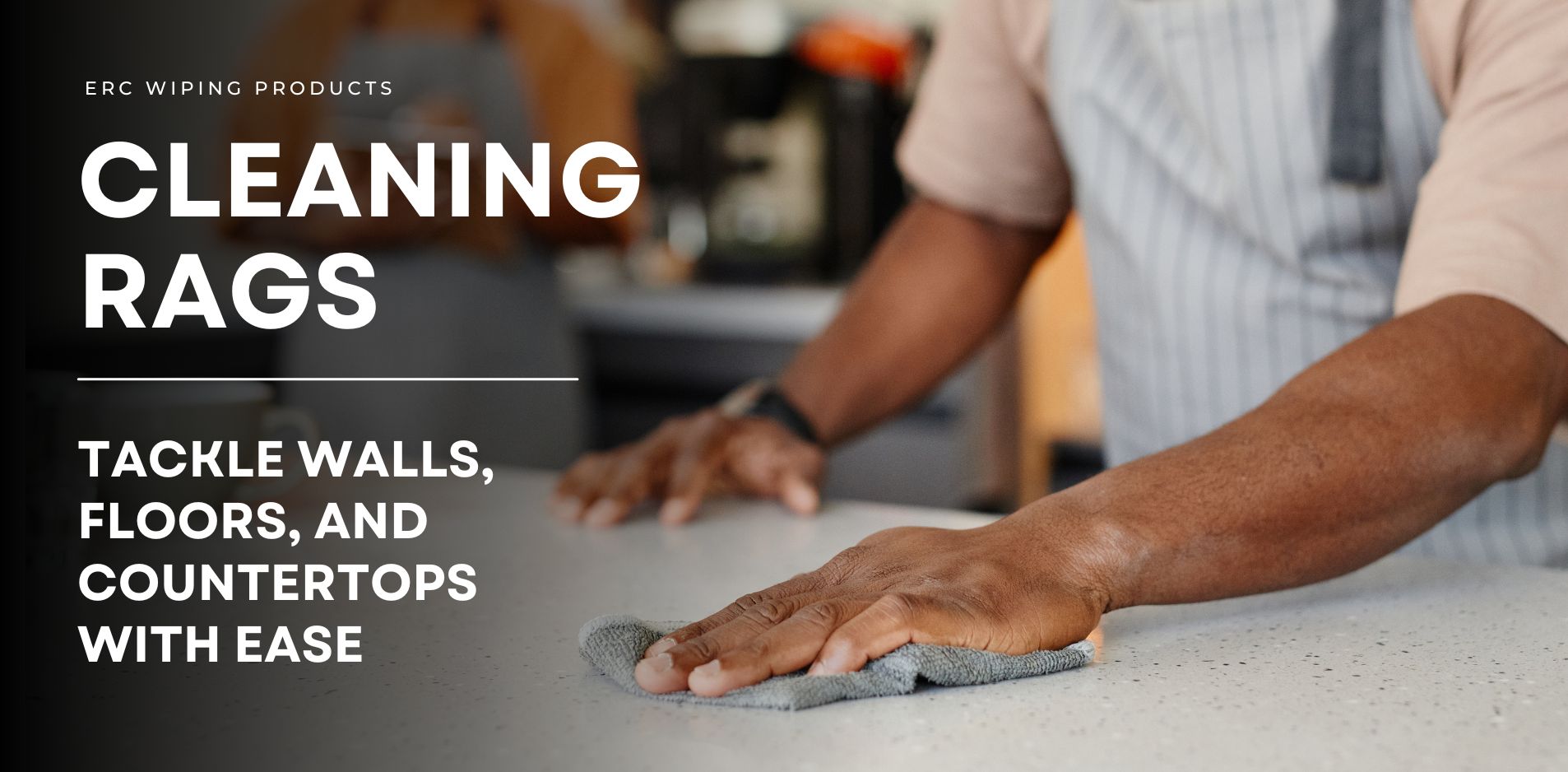 Cleaning Rags for Walls, Floors, and Counters - ERC Wiping Products