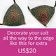 Decorate your suit all the way to the edge like this for extra US$20