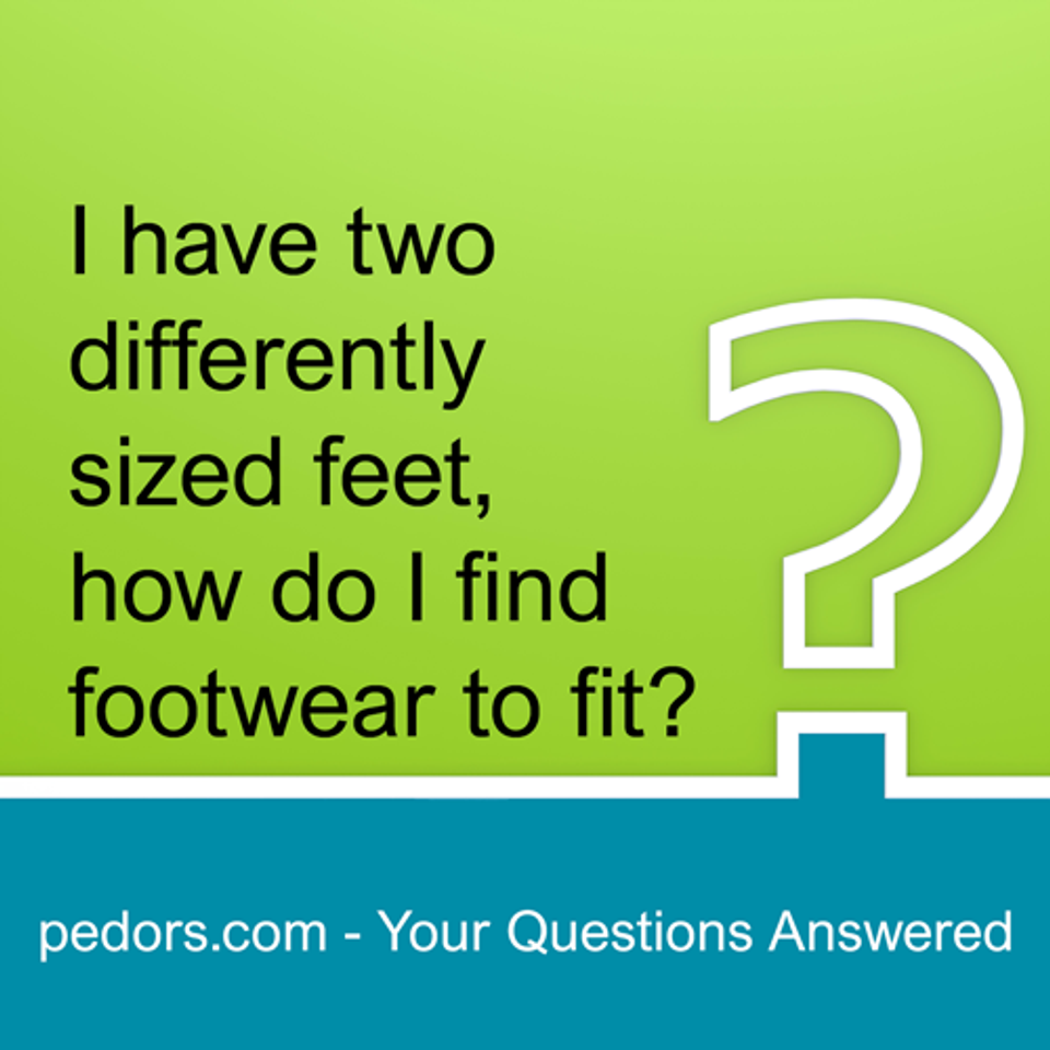 I have two differently sized feet, what footwear? Pedors Shoes Store