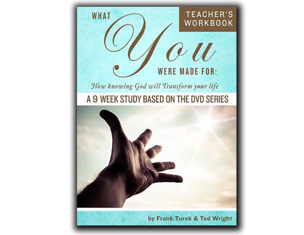 What You Were Made For - TEACHER Workbook