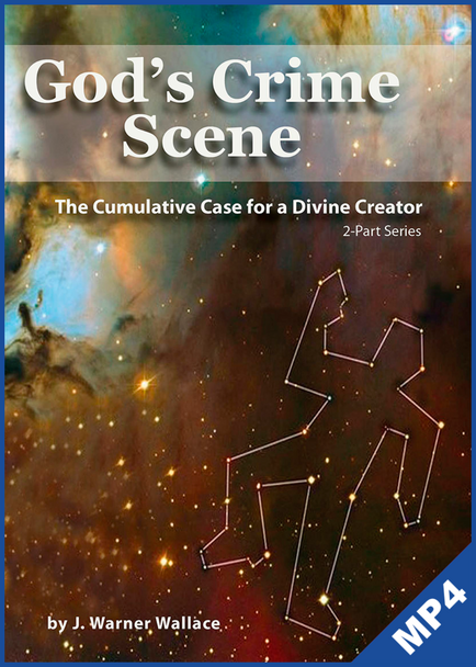 God's Crime Scene: The Cumulative Case for a Divine Creator (mp4 download)