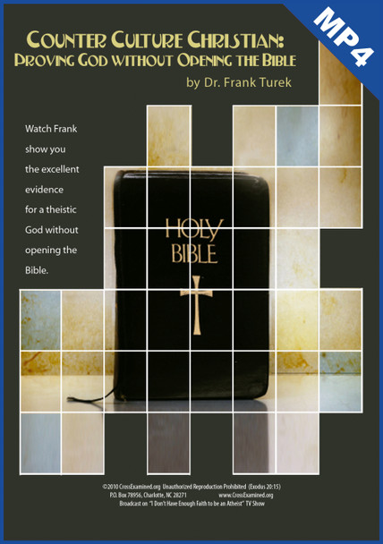 Counter Culture Christian:  Proving God without Opening the Bible (mp4 Download)
