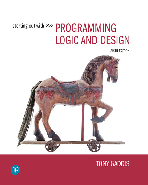 Starting out with Programming Logic and Design