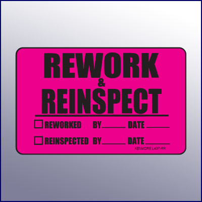Rework & Reinspect Quality Assurance Label 4 x 3 - Kenmore Label & Tag