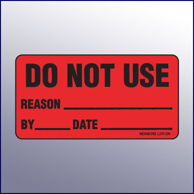 Do Not Use Label 4 x 2 - Kenmore Label & Tag