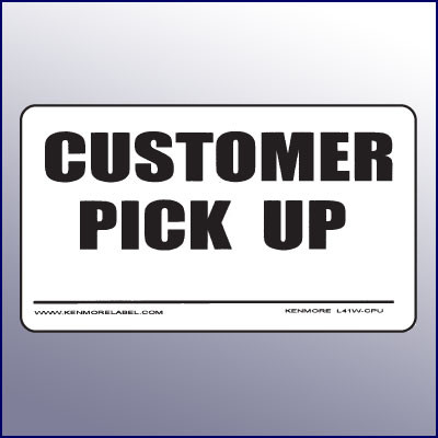 Customer Pick Up Label - Kenmore Label & Tag