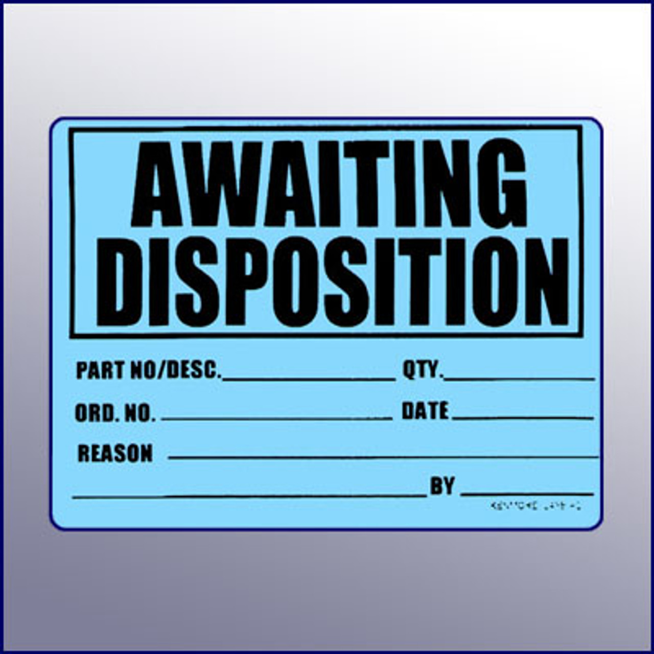 Awaiting Disposition 4X3 Label Kenmore Label Tag