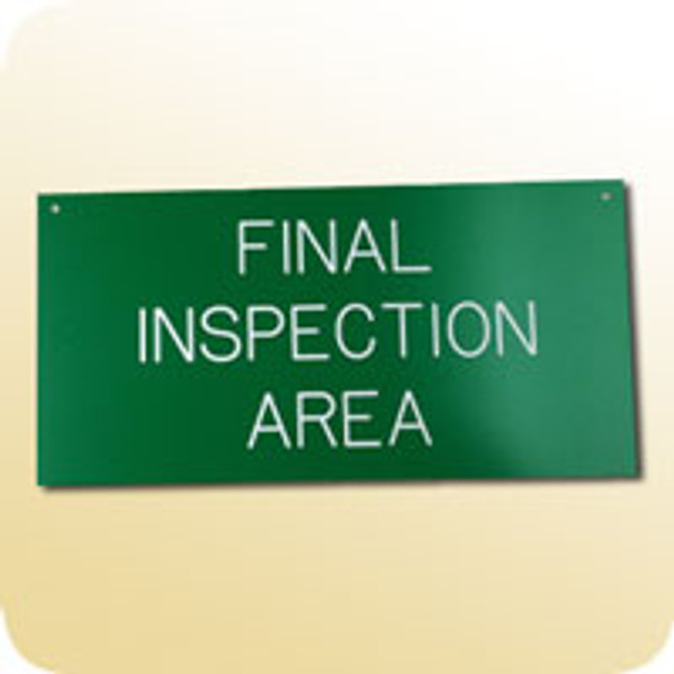 Final Inspection Area Sign