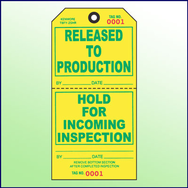 Released to Production/Hold for Incoming Inspection Tag