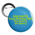 A 25mm round button badge in blue with a metal back and pin, featuring vibrant green text.