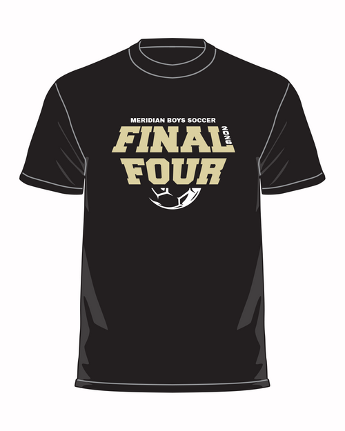 MHS Boys Soccer Final 4: - Cotton T-Shirt