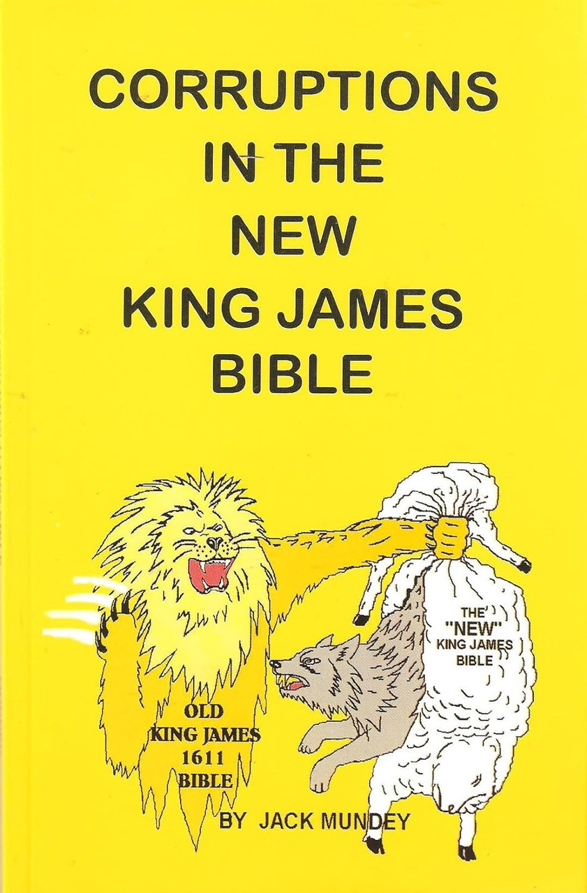 Corruptions In The New King James Bible - Gullion's Christian Supply