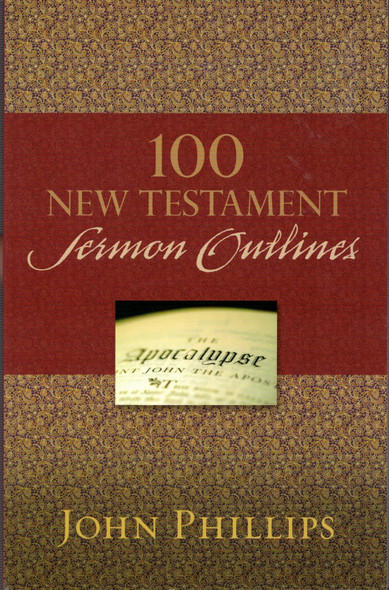 100 New Testament Sermon Outlines