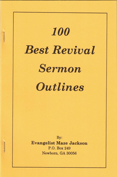 100 Best Revival Sermon Outlines