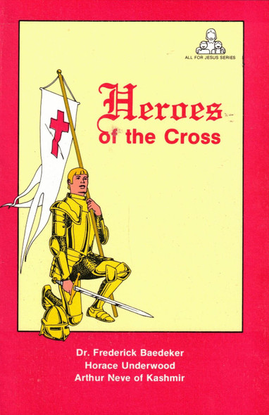 Heroes of the Cross