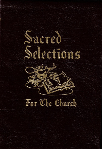 Sacred Selections for the Church (Burgundy Leather) Hymnal