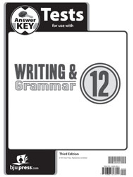 Writing & Grammar 12: Tests Answer Key (3rd Edition)