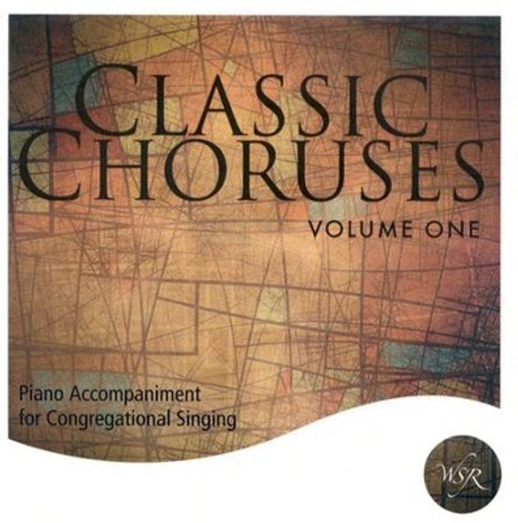 Classic Choruses, Volume 1 CD (Piano Accompaniment)