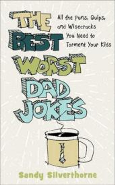 Best Worst Dad Jokes