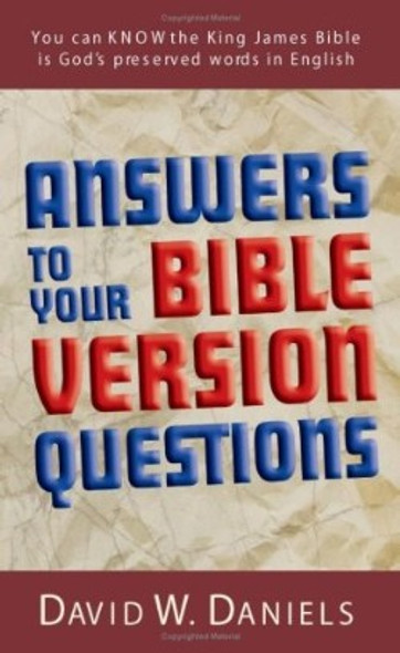 Answers To Your Bible Version Questions