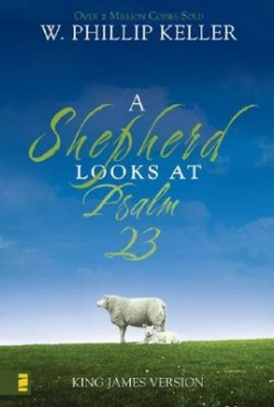 A Shepherd Looks At Psalm 23