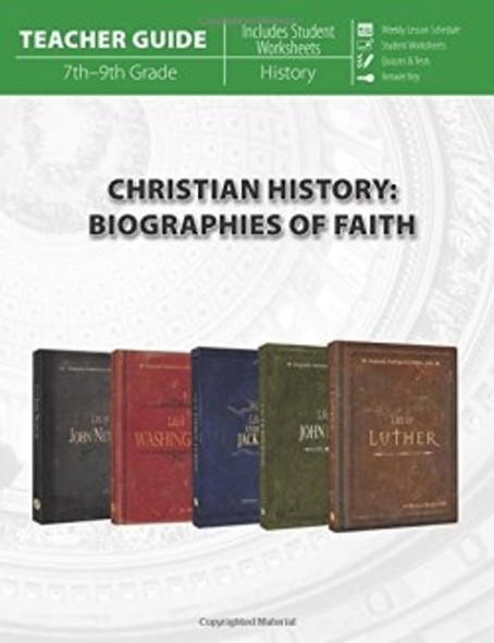 Christian History: Biographies Of Faith (Teacher Guide)