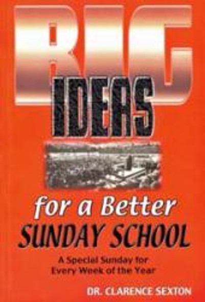 Big Ideas For A Better Sunday School