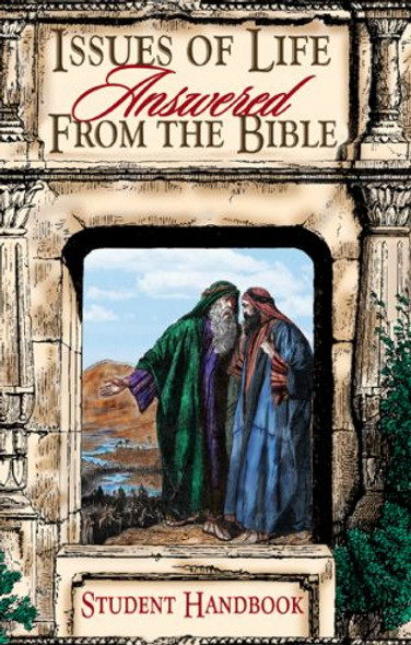 Issues of Life Answered From the Bible (Study Guide)