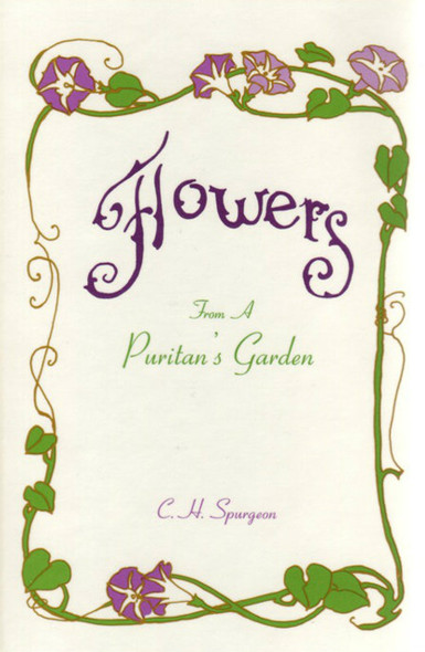 Flowers From a Puritan's Garden